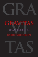 Gravitas: Collapsing Empire 195372809X Book Cover