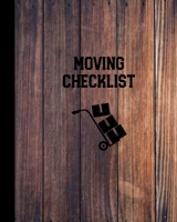 Moving Checklist: Planner For Moving To A New Home Or House Journal Book 1659251966 Book Cover
