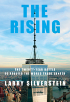 The Rising: My Twenty-Year Battle to Rebuild the World Trade Center 0525658963 Book Cover