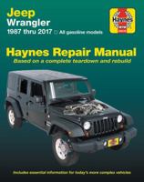 Jeep Wrangler, '87-'17: Does not include information specific to diesel models 1620922843 Book Cover
