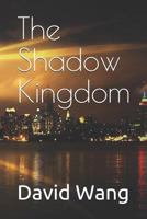 The Shadow Kingdom 1793095728 Book Cover