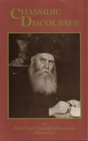 Chasidic Discourses: From The Teachings Of The Previous Rebbe of Chabad-Lubavitch, Vol. 1 (Chassidic Discourses) 0826604420 Book Cover