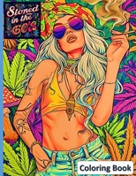 Stoned in the 60´s Coloring Book: A Psychedelic Coloring Adventure from the 60s ! B0CVVY41VK Book Cover