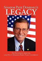 Senator Domenici's Legacy 2009 1890689785 Book Cover