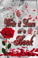 Write it down in a Book 1961096234 Book Cover