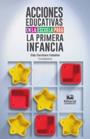Acciones educativas en la escuela para la primera infancia (Spanish Edition) 958746236X Book Cover