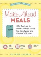 Make-Ahead Meals 1416206221 Book Cover