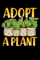 Adopt A Plant: Cute Adopt a Plant Succulent & Gardening Plant Lover Blank Composition Notebook for Journaling & Writing (120 Lined Pages, 6" x 9") 1710681713 Book Cover