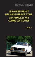 Les aventures et mésaventures de Titine, un cabriolet pas comme les autres: Une année à problèmes 2322402222 Book Cover