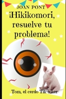 ¡Hikikomori, resuelve tu problema! B0B8RC4NHL Book Cover