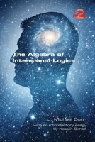 The Algebra of Intensional Logics 1848903189 Book Cover