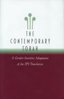 The Contemporary Torah: A Gender-sensitive Adaptation of the JPS Translation 0827607962 Book Cover