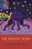 The Burning Word: A Christian Encounter with Jewish Midrash (Many Mansions Book) 1557254265 Book Cover