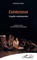 Conteneur: Tragédie contemporaine (Théâtres) (French Edition) 2336607662 Book Cover