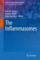The Inflammasomes (Progress in Inflammation Research) 3034803435 Book Cover