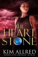 The Heart Stone : M?rdha Stone Chronicles 1953832016 Book Cover