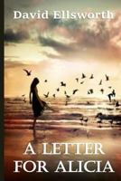 A Letter For Alicia 1501017616 Book Cover