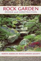 Rock Garden Design and Construction 1604693304 Book Cover