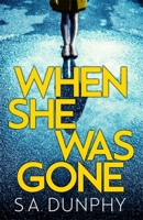 When She Was Gone 1473655757 Book Cover