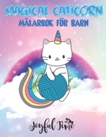 Magical caticorn: Målarbok för barn. 50 bilder på väldigt söta och söta varelser. Från 4 till 10 år B0BSJJPLBZ Book Cover