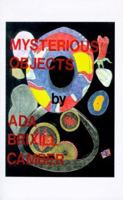 Mysterious Objects 1585002275 Book Cover