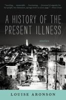 A History of the Present Illness 1620400073 Book Cover