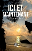 Ici et maintenant B0C9SVFQRF Book Cover