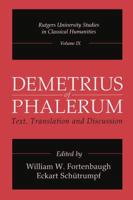 Demetrius of Phalerum: Text, Translation and Discussion 113850906X Book Cover