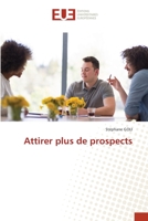 Attirer plus de prospects 6202538198 Book Cover