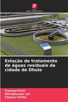 Estação de tratamento de águas residuais da cidade de Dhule 620636688X Book Cover