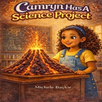 Camryn Has A Science Project (Camryn and her Adventures) B0GY8LD794 Book Cover