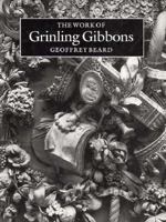 The Work of Grinling Gibbons 0226039927 Book Cover