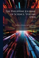 The Philippine journal of science. Volume v.8 1247882454 Book Cover