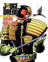 Judge Dredd: The Complete Brian Bolland 1613774885 Book Cover