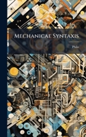Mechanicae Syntaxis (German Edition) 1023889544 Book Cover