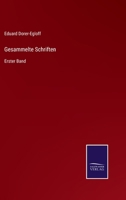 Gesammelte Schriften: Erster Band 3375071116 Book Cover