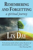 Remembering and Forgetting: A Spiritual Journey 1945875321 Book Cover