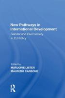 New Pathways in International Development: Gender and Civil Society in Eu Policy 113861999X Book Cover