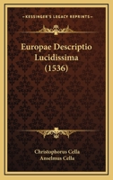 Europae Descriptio Lucidissima (1536) 1120617952 Book Cover