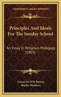 Principles and Ideals for the Sunday School 0548713952 Book Cover