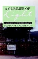 A Glimmer of Light 1401095607 Book Cover
