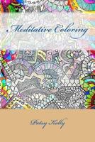 Meditative Coloring 1545488967 Book Cover