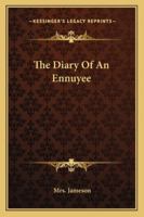 The Diary of an Ennuyee 1500636436 Book Cover