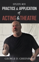 Study #19 Practice & Application of Acting & Theatre B0B4B2M9JY Book Cover