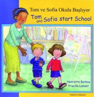Tom and Sofia Start School 1844445828 Book Cover