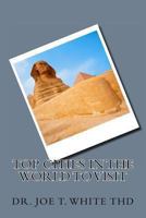 Top Cities in the World to Visit 149359141X Book Cover