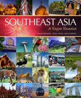 Southeast Asia: A Region Revealed 190961291X Book Cover