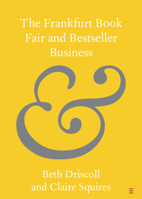 The Frankfurt Book Fair and Bestseller Business 1108928102 Book Cover