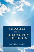 Judaism and the Philosophy of Religion (Cambridge Studies in Religion, Philosophy, and Society) 1009444824 Book Cover