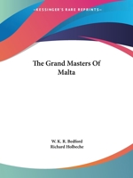 The Grand Masters Of Malta 142537199X Book Cover